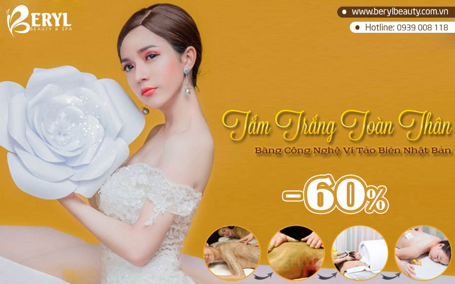 Tắm trắng toàn thân bằng công nghệ Vi Tảo Biển tại Beryl Beauty & Spa Tắm trắng toàn thân bằng công nghệ Vi Tảo Biển tại Beryl Beauty & Spa